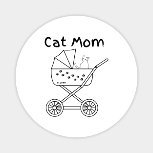 Cat Mom! Magnet